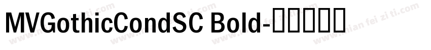 MVGothicCondSC Bold字体转换
